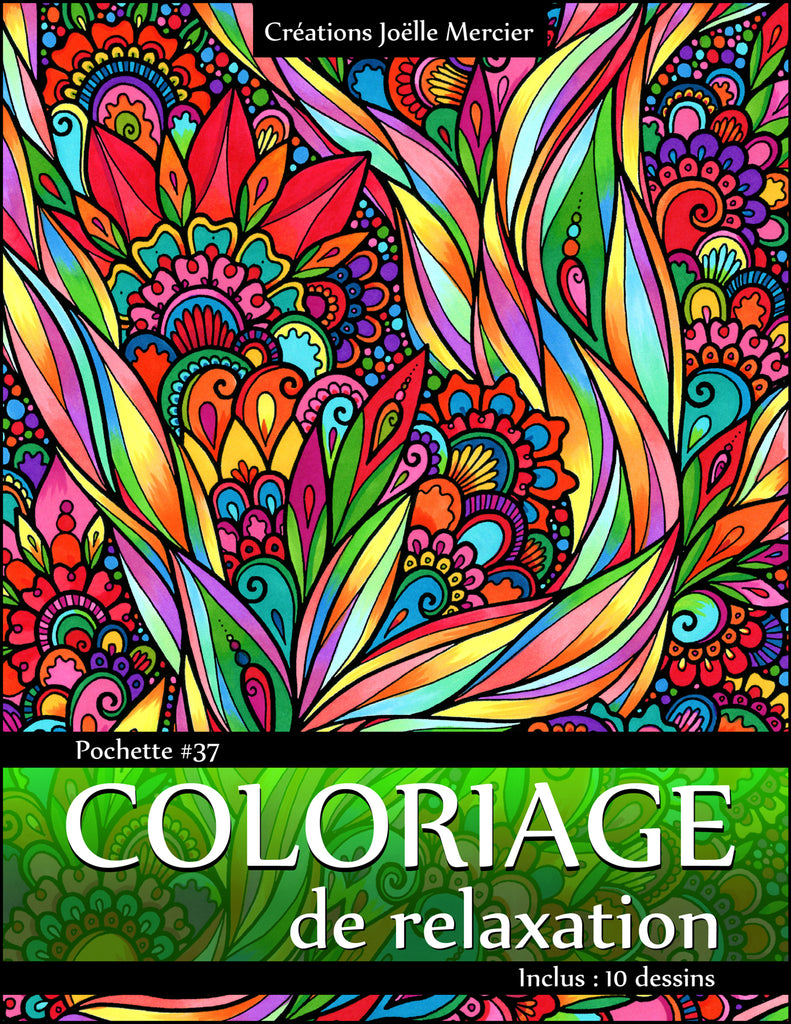 Pochette #37 - 10 dessins - Coloriage de relaxation - Abstrait et Mandalas floraux