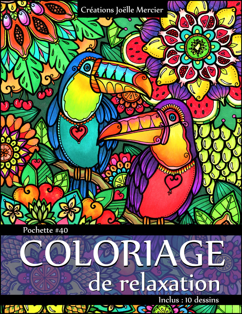 Pochette #40 - 10 dessins - Coloriage de relaxation - Animaux, oiseaux, paysages, voyages, fleurs...