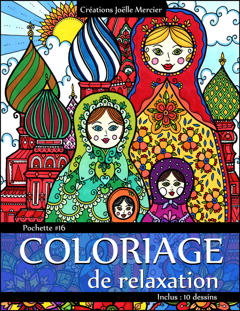 Pochette #16 - 10 dessins - Coloriage de relaxation - Poupées Russes, loup, renard, Las Vegas, espadon, viking, coccinelles, Cardinal, fleur