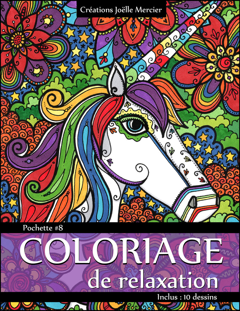 Pochette #8 - 10 dessins - Coloriage de relaxation - licorne, capteur de rêves, fleurs, mandala, bonheur, famille