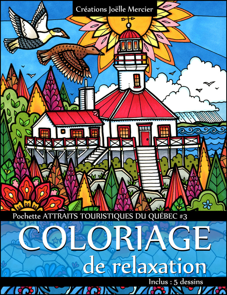 Pochette Attraits touristiques du Québec #3 - Coloriage de relaxation - 5 dessins, Île d'Orléans, phare, îles de la Madeleine, cerfs, Anticosti