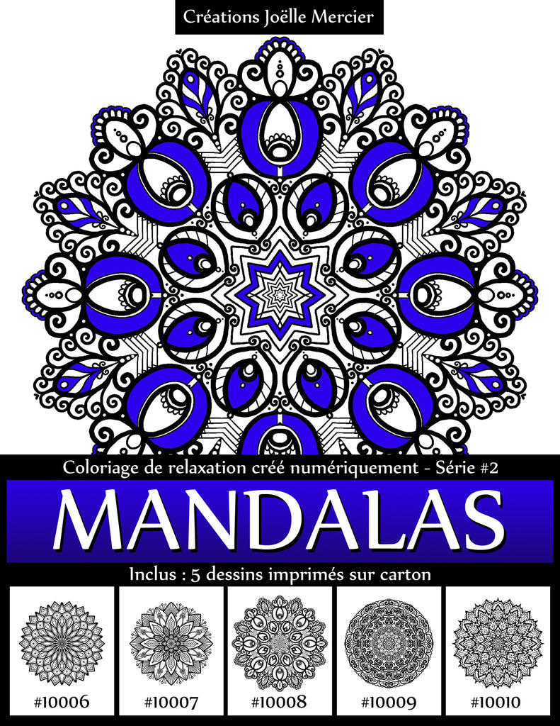 Pochette MANDALAS Série #2 - Coloriage de relaxation créé numériquement - 5 dessins imprimés sur carton