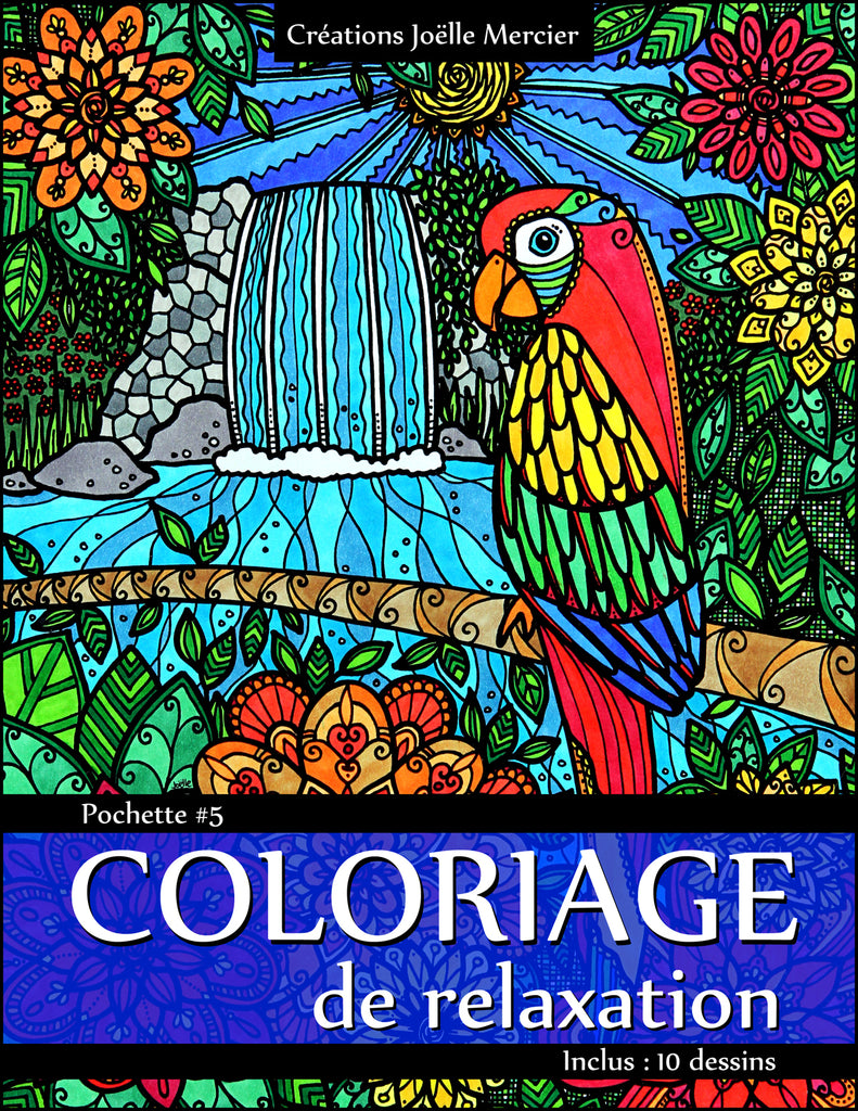 Pochette #5 - 10 dessins - Coloriage de relaxation - Perroquet, Pérou, couture, renards, fleuriste, fleurs
