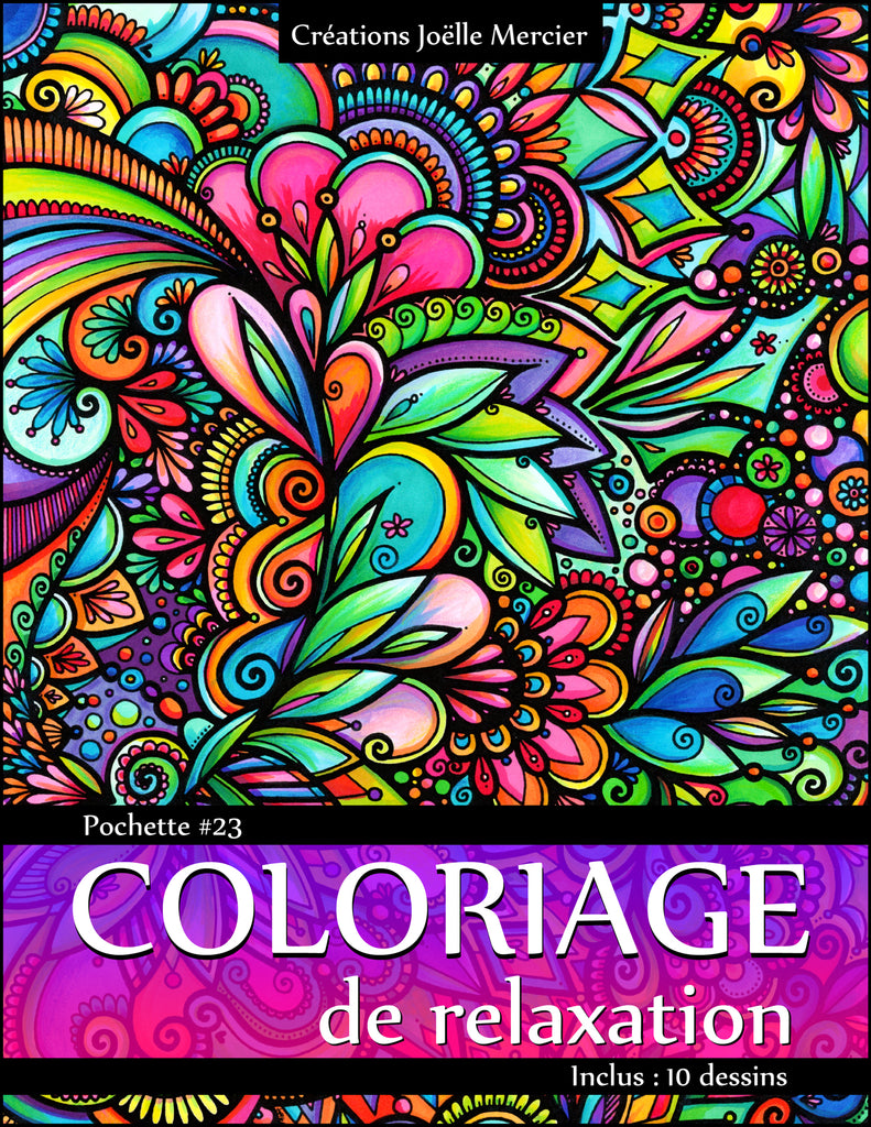 Pochette #23 - 10 dessins - Coloriage de relaxation - Mandalas floraux et Abstrait