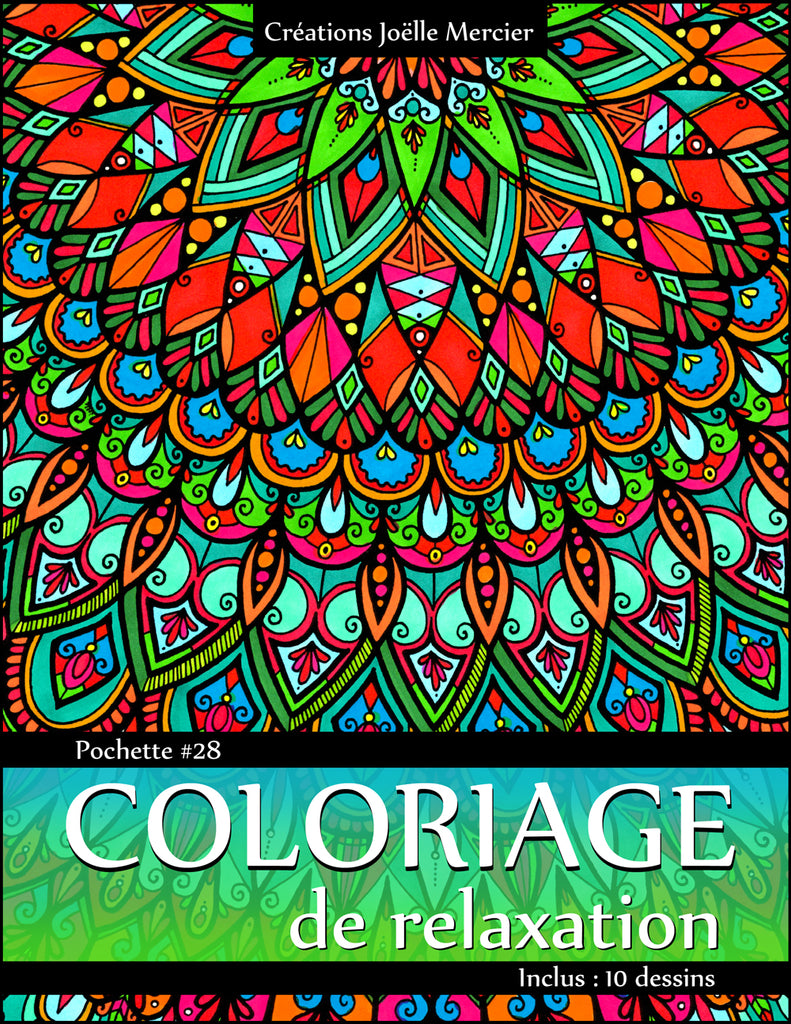 Pochette #28 - 10 dessins - Coloriage de relaxation - Mandala, fleurs, étoiles